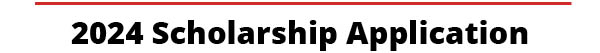 2024 Scholarship Application